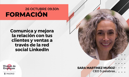 Comunica y mejora la relación con tus clientes con LinkedIn