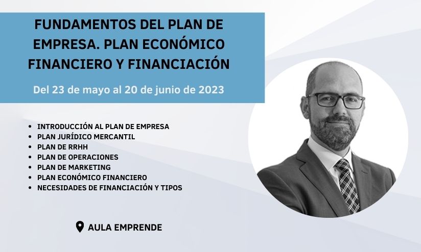 Fundamentos del plan de empresa. Plan económico, financiero y financiación