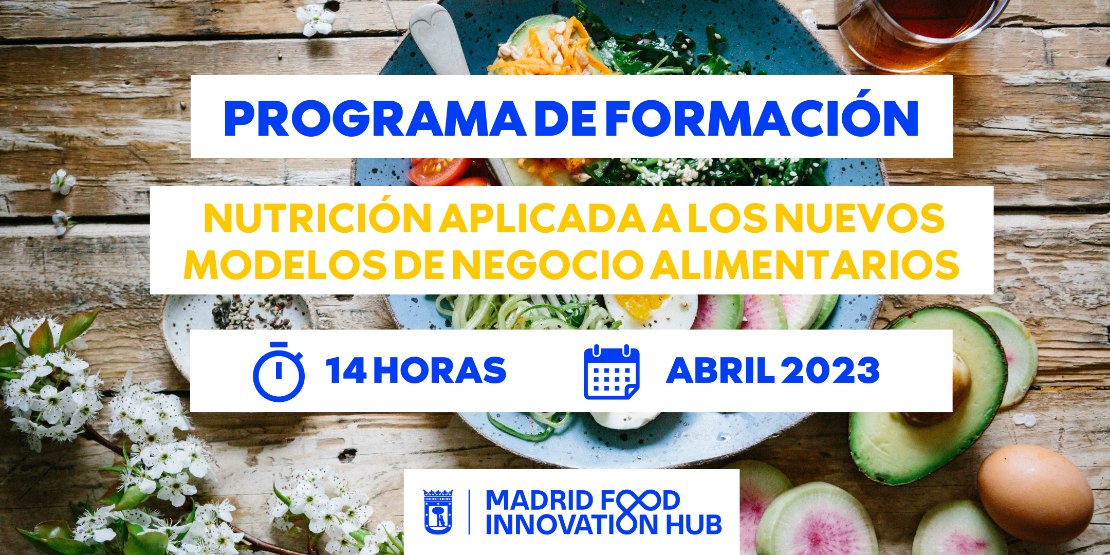 Programa de nutrición aplicada a los nuevos modelos de negocio alimentarios